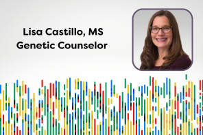 Lisa Castillo, MS Genetic Counselor
